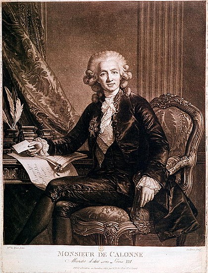 Charles Alexandre de Calonne (1734-1802) General Controller of the Finances of Louis XVI (1754-93) ; von (after) Elisabeth Louise Vigee-Lebrun
