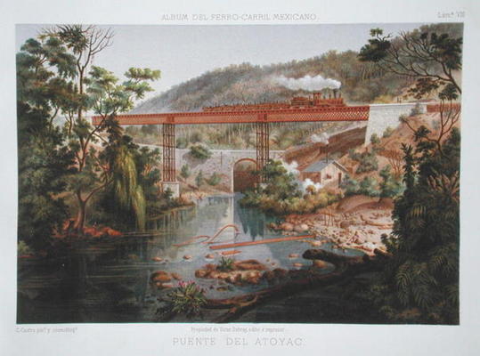Railway Bridge at Atoyac, from 'Album of the Mexican Railway' by Antonio Garcia Cubas, published 187 von Casimior Castro