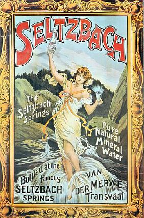 Poster advertising 'Seltzbach' pure natural mineral water from the Seltzbach Springs, Van der Merwe, 1890s