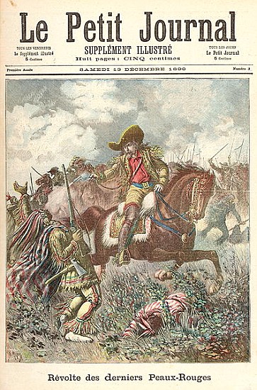 Revolt of the Last of the Redskins, from ''Le Petit Journal'', 13th December 1890 von Fortune Louis Meaulle