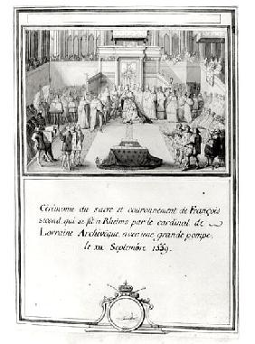 Coronation of Francis II (1544-60), 21st September 1559 in Reims the archbishop Cardinal de Lorraine
