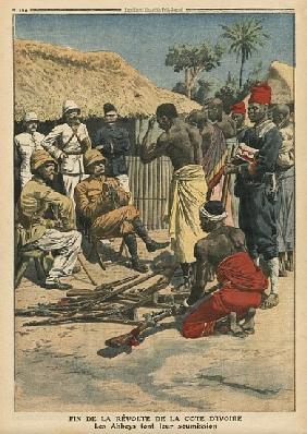 End of the revolt of the Cote d''Ivoire, the Abbeys surrendering to commander Nogues