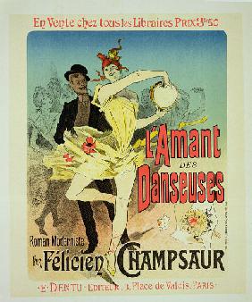 Reproduction of a poster advertising 'The Lover of Dancers', a modernist novel by Felicien Champsaur 1888
