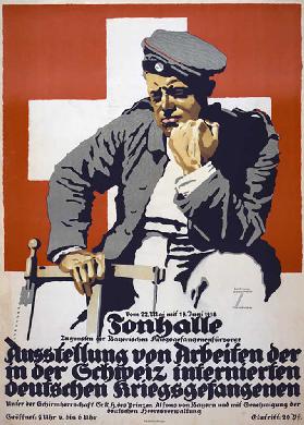 Plakat mit einer Ausstellung von Werken deutscher Kriegsgefangener, die 1918 in der Schweiz internie 1918