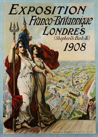 Exposition Franco-Britannique, Londres, (Shepherd''s Bush) 1908 von Plakatkunst