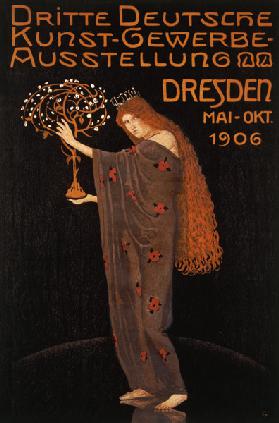 Plakat für die 3. Deutsche Kunstgewerbe-Ausstellung 1906 von Otto Gussmann