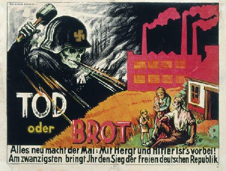 Tod oder Brot. SPD-Wahlplakat 1928