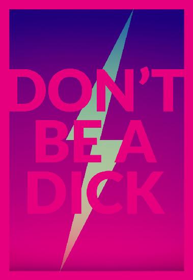 Sei kein Dick