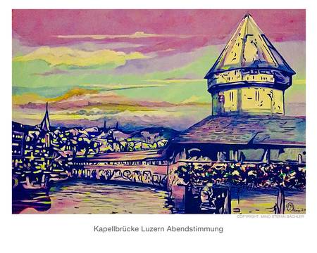 Kapellbrücke Luzern - Abendstimmung 2023