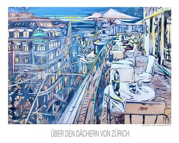 Über den Dächern von Zürich von MINO